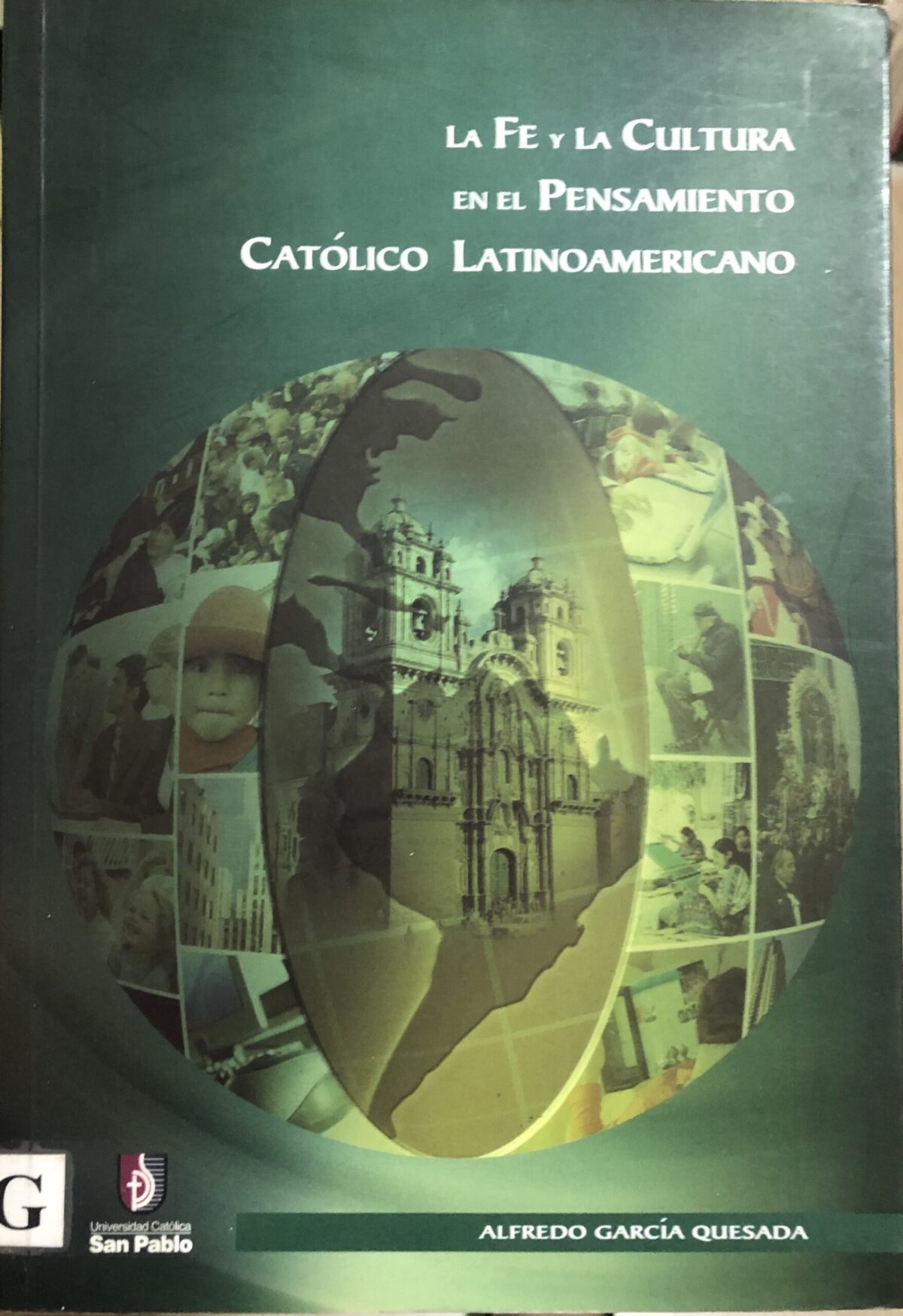 La fe y la cultura en el pensamiento católico latinoamericano - Imagem 1