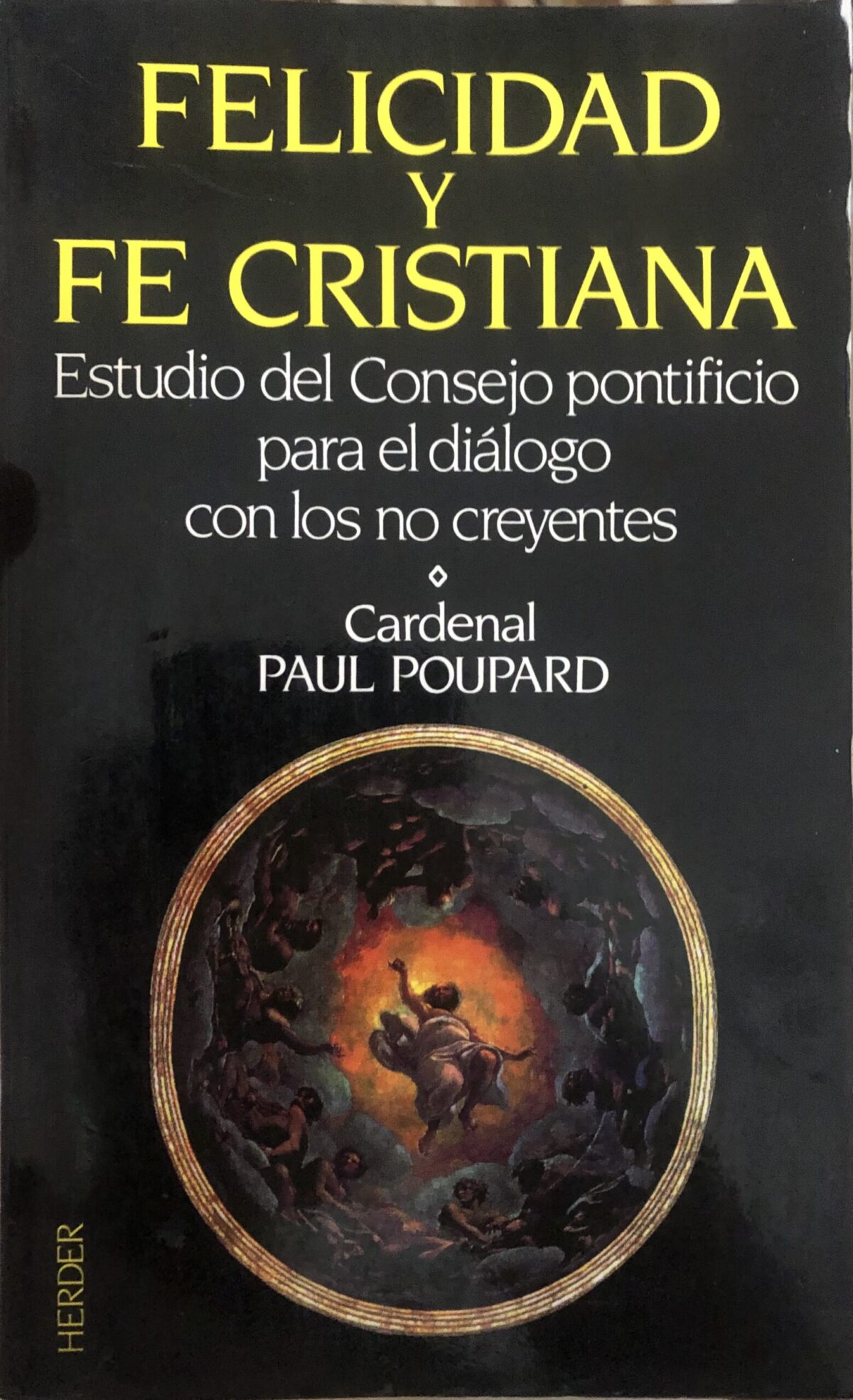 Felicidad y Fe Cristiana - Imagem 1