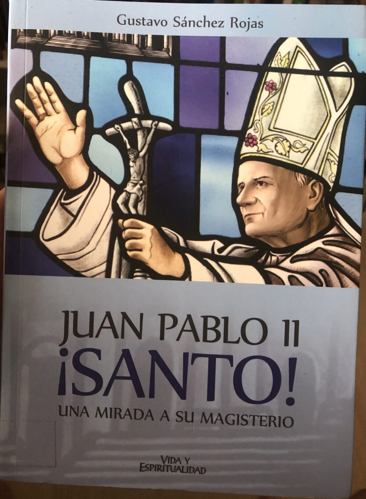 Juan Pablo II, Santo! Una mirada a su Magisterio - Imagem 1