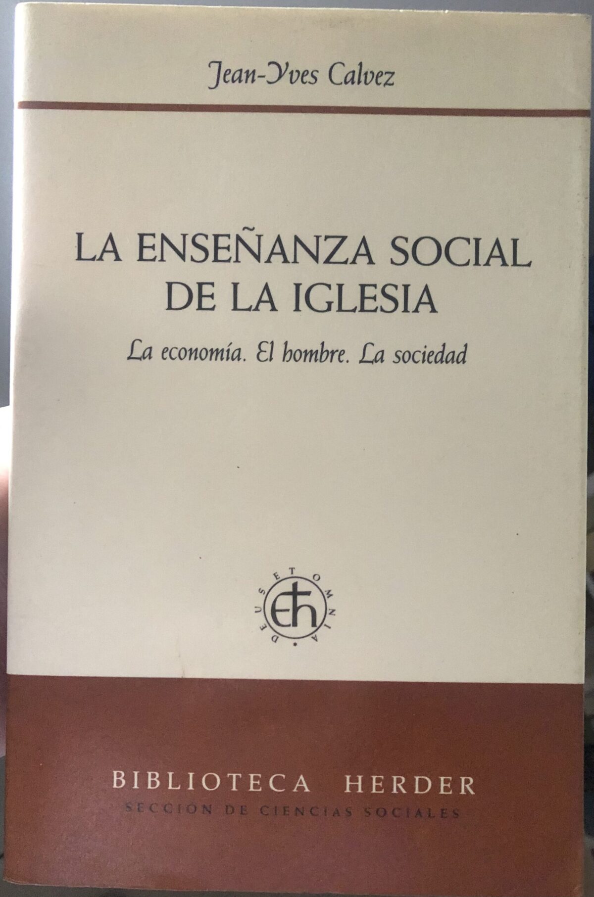 La enseñanza social de la Iglesia. La economía. El hombre. La sociedad. - Imagem 1