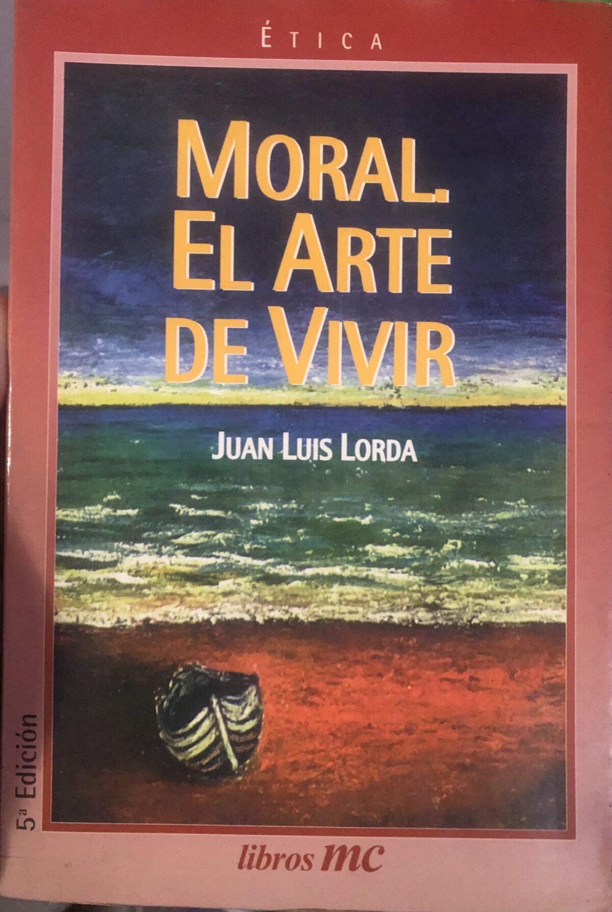 Moral, El Arte de Vivir - Imagem 1