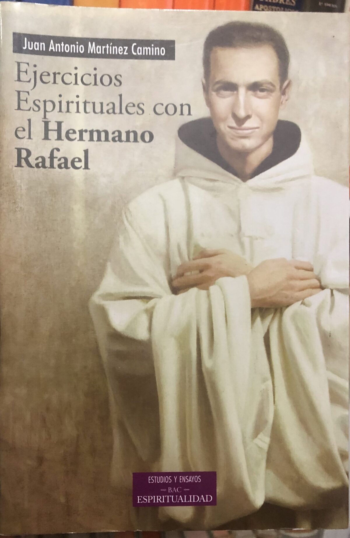Ejercicios Espirituales con el Hermano Rafael - Imagem 1