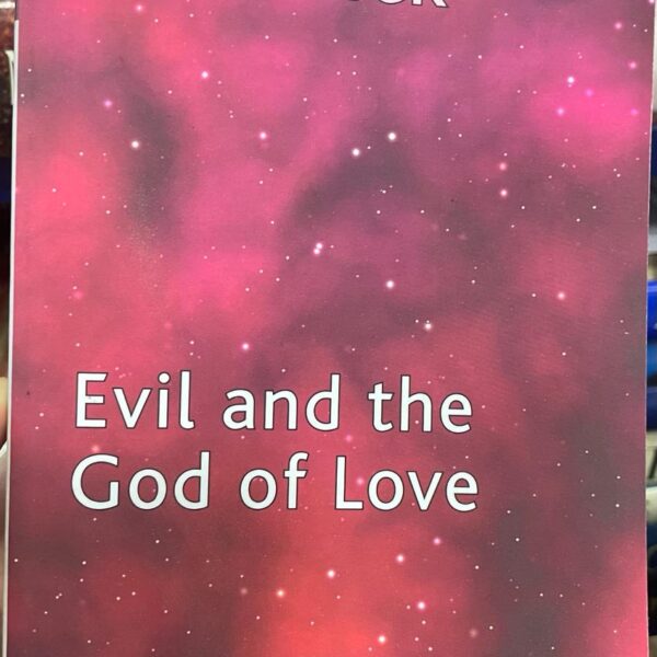 Evil and the God of Love